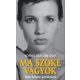 Sophie van der Stap: Ma szőke vagyok Antikvár