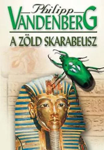 Philipp Vandenberg: A zold skarabeusz Jo allapotu antikvar
