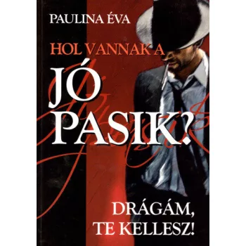 Paulina Eva: Hol vannak a jo pasik? Jo allapotu szepseghibas
