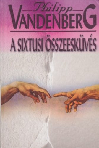 philipp-vandenberg-a-sixtusi-osszeeskuves-jo-allapotu-antikvar