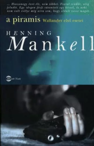 Henning Mankell: A piramis Tarolas serult feluleten kopas