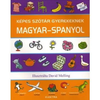 Neil Morris (szerk.): Kepes szotar gyerekeknek – magyar-spanyol Szepseghibas feluleten es sarkain tarolasi kopas