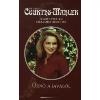 Hedwig Courths-Mahler: Urno a javabol Jo allapotu antikvar