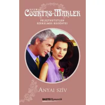 Hedwig Courths-Mahler: Anyai sziv Antikvar