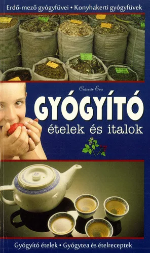 Csaszar Eva Gyogyito ​etelek es italok- Szepseghibas