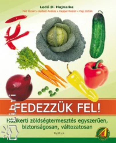 Ledo D. Hajnalka: Fedezzuk fel!