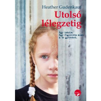heather-gudenkauf-utolso-lelegzetig