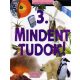 mindent-tudok-3