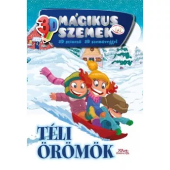 Teli oromok - Magikus szemek 3D szemuveggel