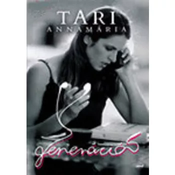 Tari Annamaria: Y generacio