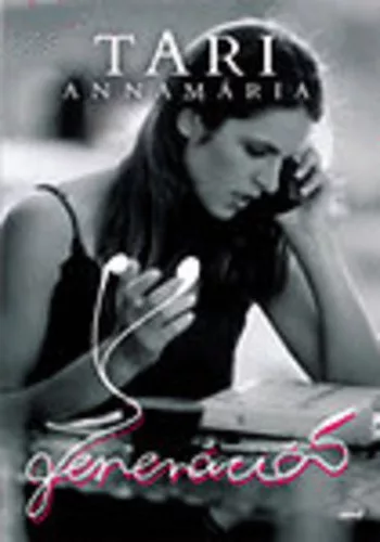 Tari Annamaria: Y generacio