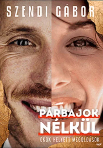 Szendi Gabor: Parbajok nelkul