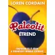 Loren Cordain: Paleolit etrend