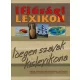 Oszlanszki Eva Ifjusagi ​lexikon – Idegen szavak kislexikona Antikvar