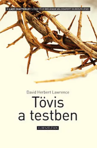 D. H. Lawrence: Tovis a testben