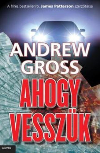 andrew-gross-ahogy-vesszuk