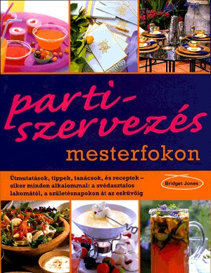 Bridget Jones - Partiszervezés mesterfokon - Jó állapotú antikvár