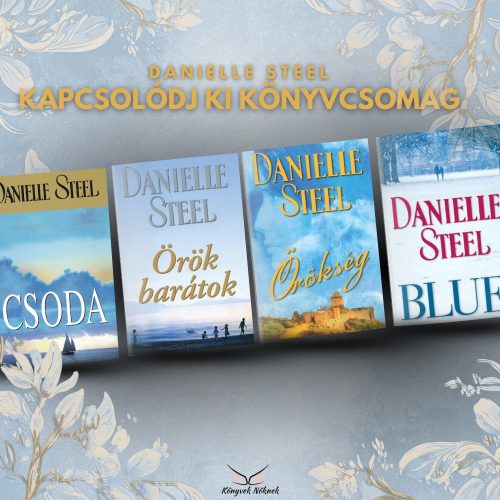 Danielle Steel - Kapcsolódj ki könyvcsomag