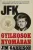 Jim Garrison: JFK ​– Gyilkosok nyomaban - Szepseghibas