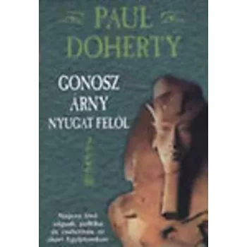 Paul Doherty: Gonosz ​arny Nyugat felol Jo allapotu antikvar