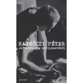 Hajnoczy Peter Jelentesek a sullyesztobol Jo allapotu antikvar