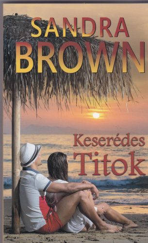 Sandra Brown: Keserédes titok