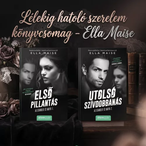 Lélekig hatoló szerelem könyvcsomag - Ella Maise